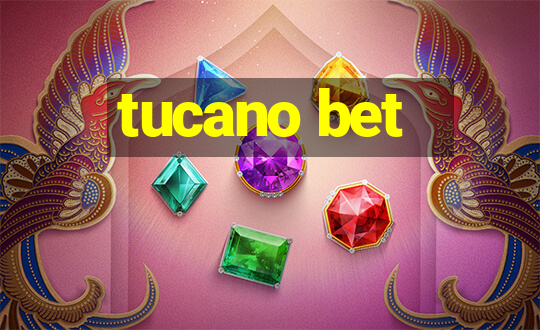 tucano bet