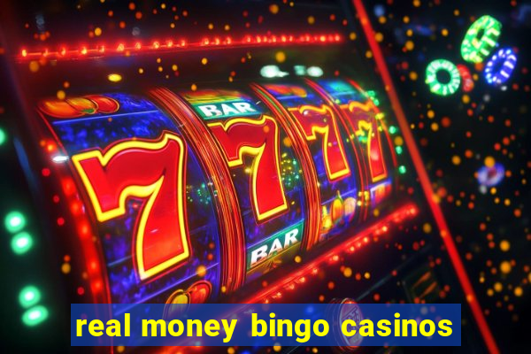 real money bingo casinos