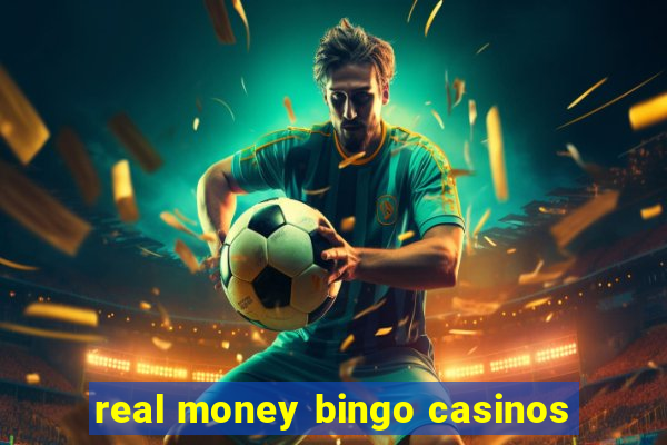 real money bingo casinos