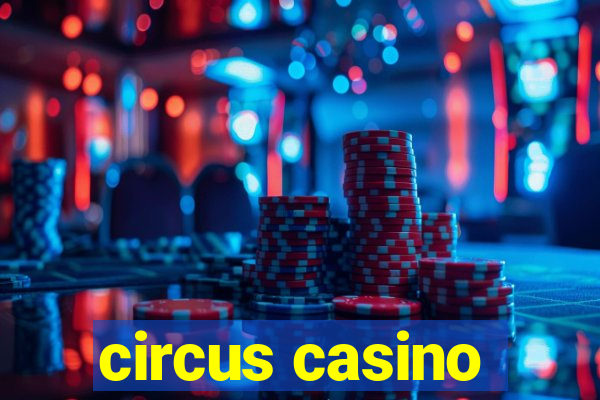 circus casino