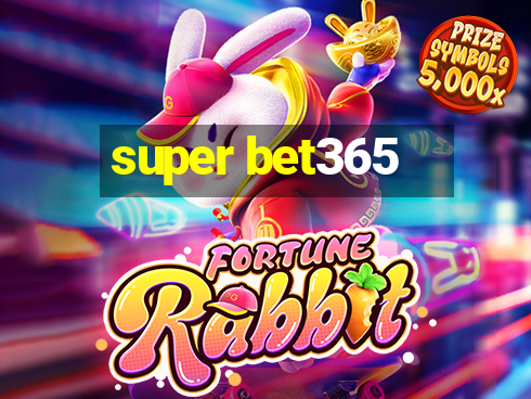 super bet365