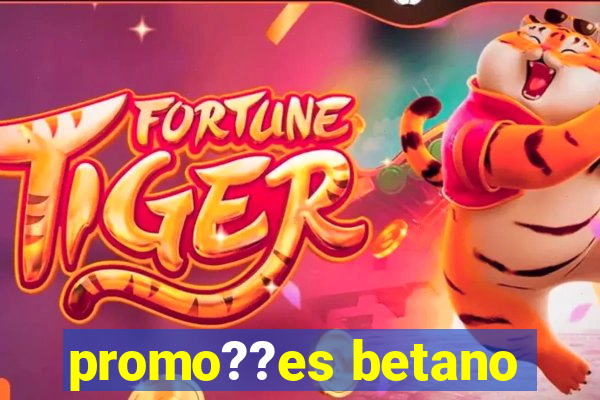 promo??es betano