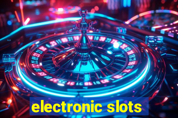 electronic slots