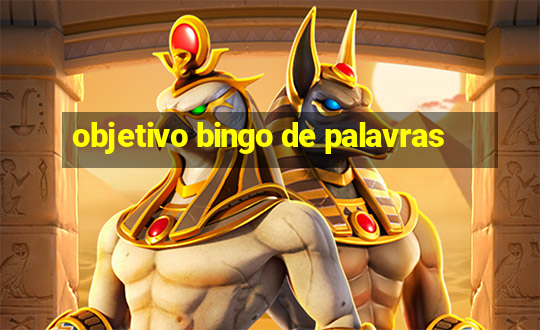 objetivo bingo de palavras