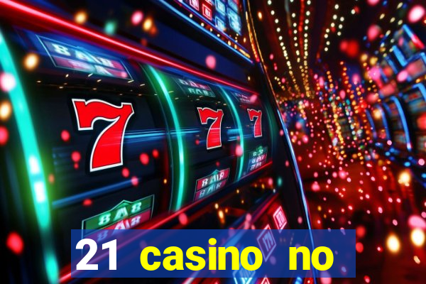 21 casino no deposit bonus