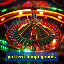 pattern bingo games