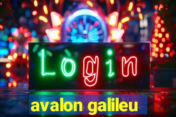 avalon galileu