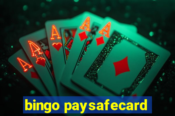 bingo paysafecard