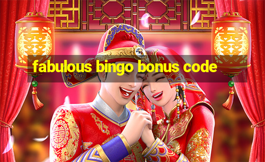 fabulous bingo bonus code