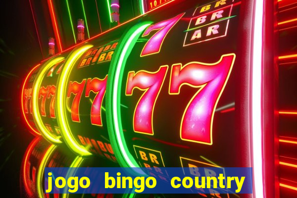 jogo bingo country é confiável