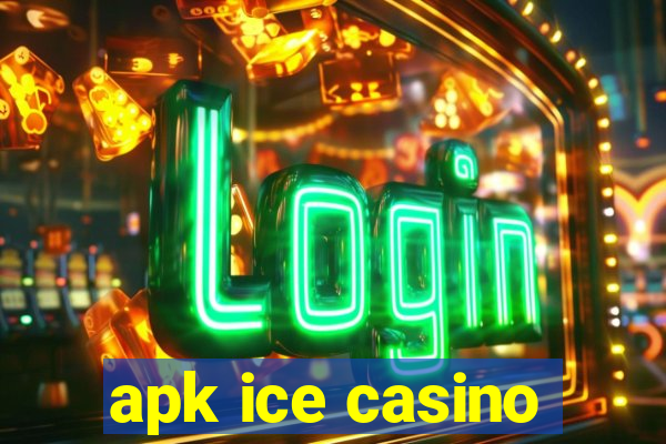 apk ice casino