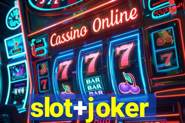 slot+joker