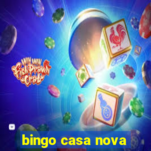 bingo casa nova