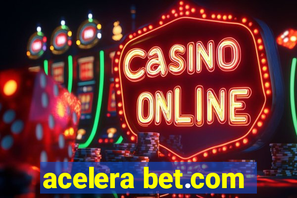 acelera bet.com