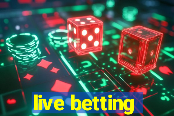 live betting