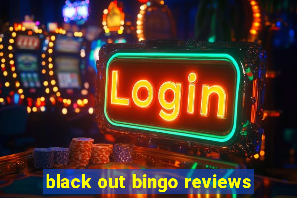 black out bingo reviews