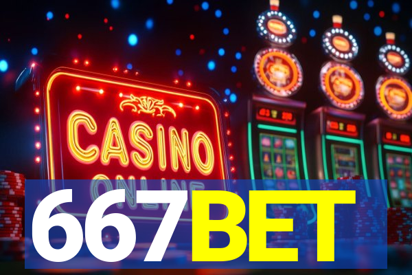 667BET