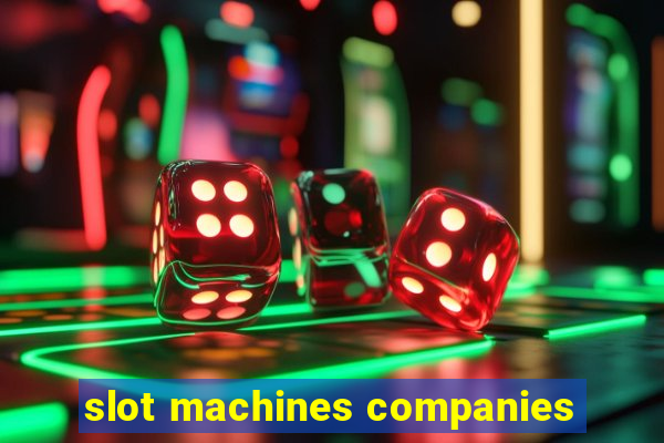 slot machines companies