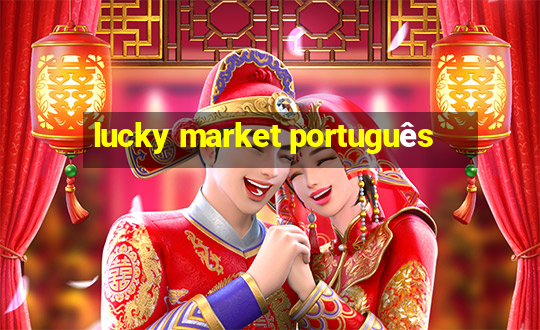 lucky market português