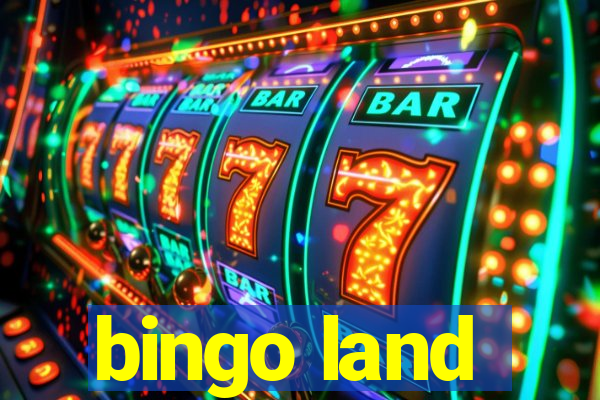 bingo land