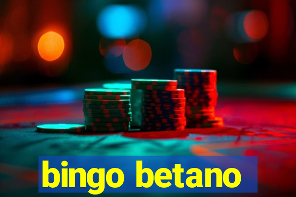 bingo betano