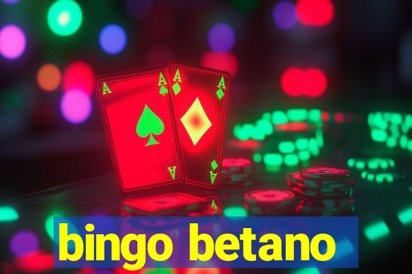 bingo betano