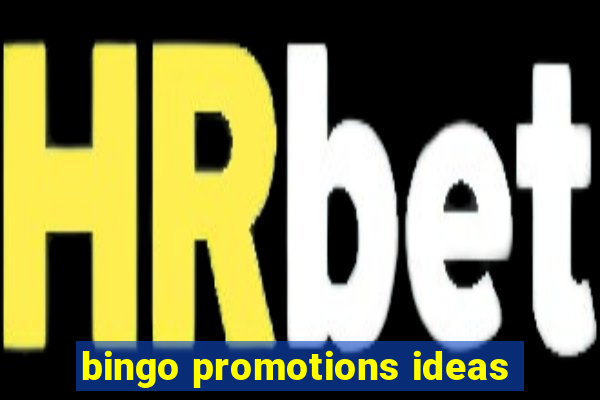 bingo promotions ideas