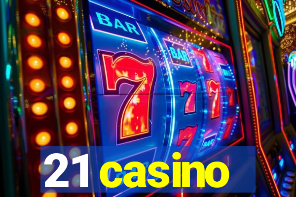 21 casino