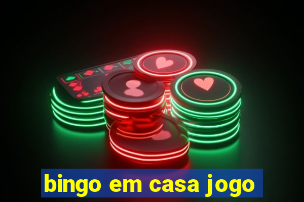 bingo em casa jogo