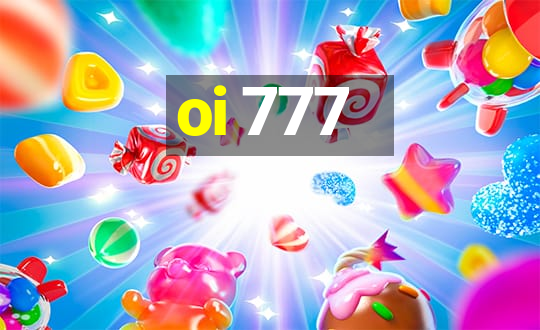 oi 777