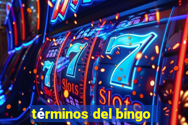 términos del bingo