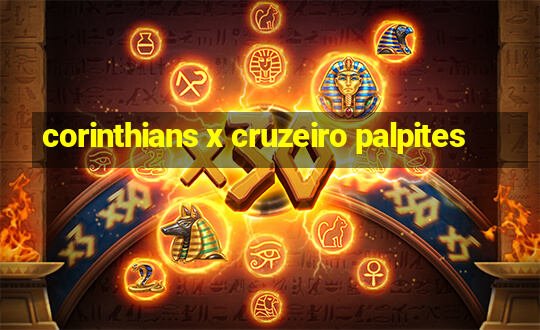 corinthians x cruzeiro palpites