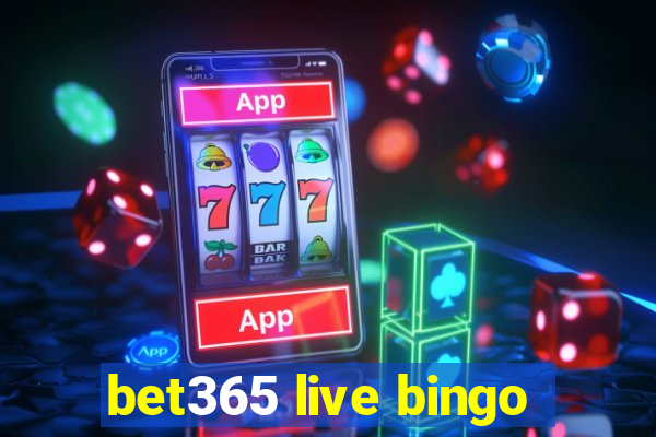 bet365 live bingo