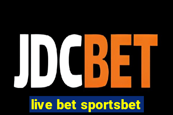 live bet sportsbet