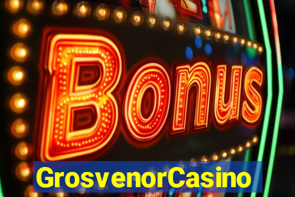 GrosvenorCasino