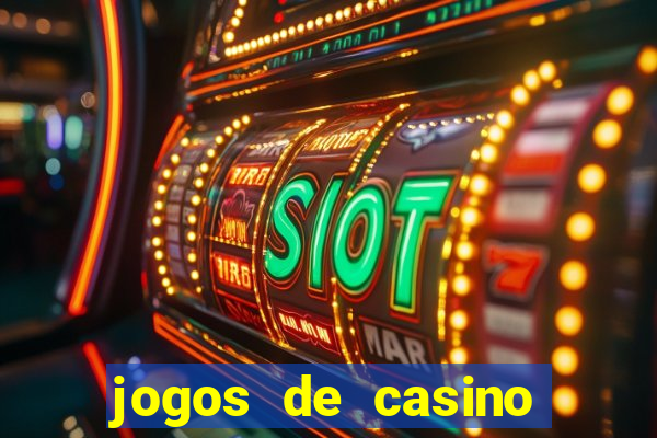 jogos de casino que n?o precisa depositar