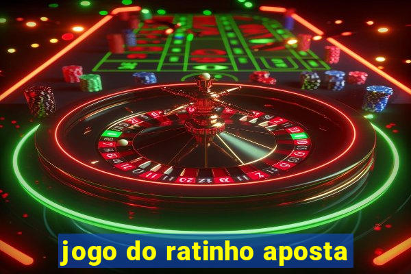 jogo do ratinho aposta