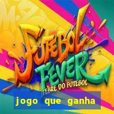 jogo que ganha dinheiro de verdade tigre