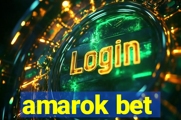 amarok bet