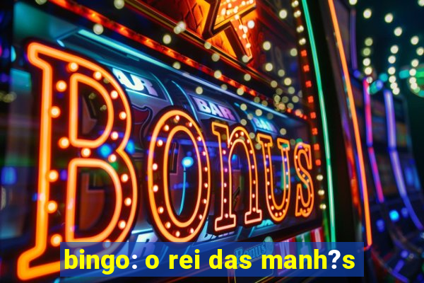 bingo: o rei das manh?s