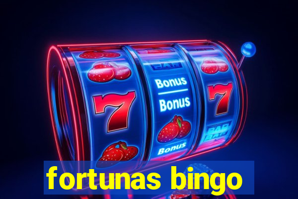 fortunas bingo