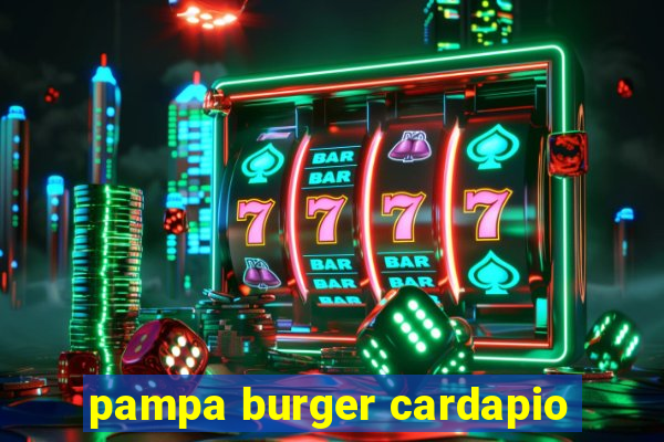 pampa burger cardapio