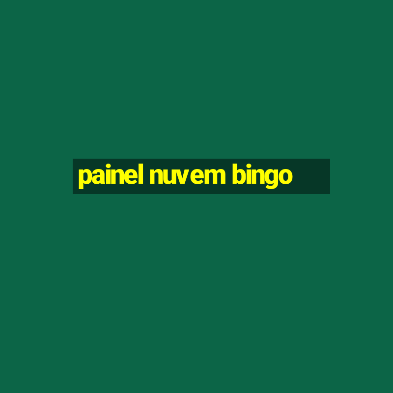 painel nuvem bingo