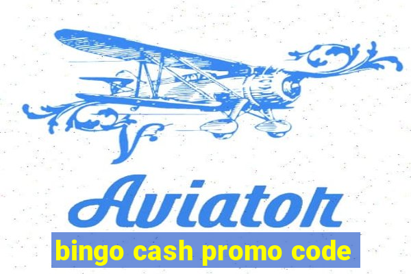 bingo cash promo code