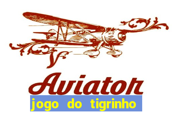 jogo do tigrinho 777 bet