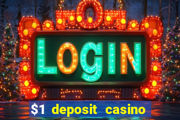 $1 deposit casino 2021 nz