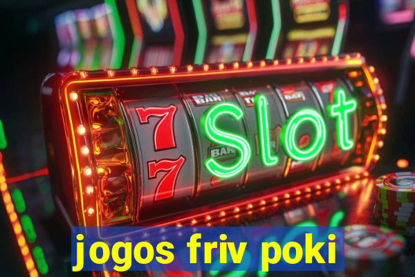 jogos friv poki