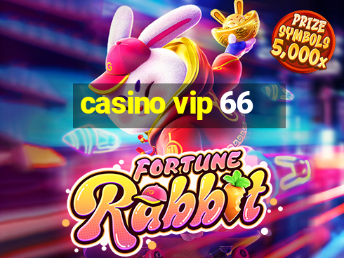 casino vip 66