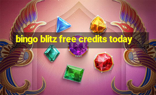 bingo blitz free credits today