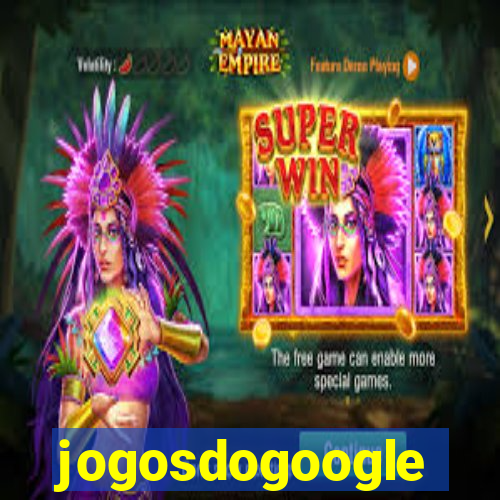 jogosdogoogle